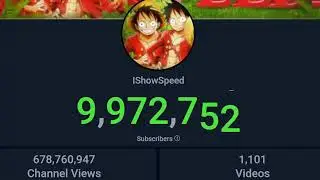 IShowSpeed Live Sub Count 10M SUBSCRIBERS