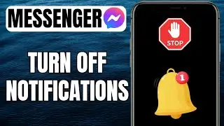 How To Turn Off Notifications On Messenger