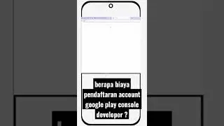Berapa biaya pendaftaran google play console? 