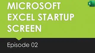 02 Microsoft Excel Startup Screen