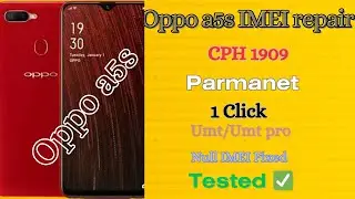 Oppo A5s cph 1909 IMEI repair 1 Click parmanet ✔️ fix Umt/Umt pro. 