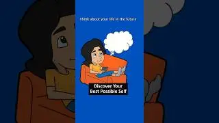 Imagine Your Future & Find Your Best Possible Self
