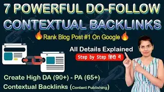 7 High DA-PA DoFollow Contextual Backlinks | How To Create Dofollow Backlinks | Contextual Link SEO