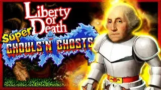 Give Me Liberty or Death by Super Ghouls and Ghosts - GFox247 Gaming