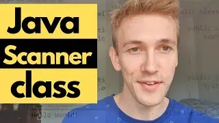 Java Scanner Tutorial (Java Tutorial 7)
