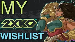 Characters that I HOPE make 2XKO!