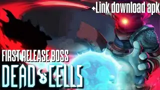 Game offline DEAD CELLS first release all boss fight + Link download apk
