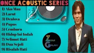 Once Mekel Full Album Versi Live Akustik || ZoXy Musik