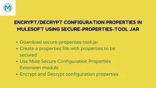 Encrypt/Decrypt properties in MuleSoft Using secure-properties-tool | Secure Properties in Mulesoft