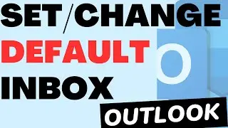 How to Set/Change Default Inbox in Outlook?