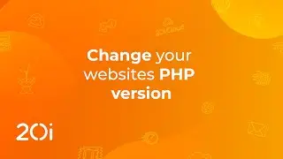 Change your websites PHP version (Tutorial)