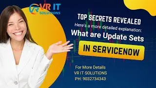 Mastering Update Sets in ServiceNow | Complete Guide from Basics to Advanced | VR IT SOLUTIONS