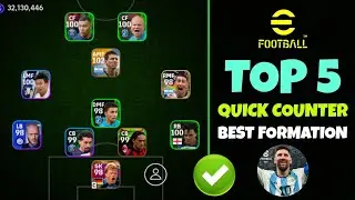 Top 5 Quick Counter Best Formations In eFootball 2024 Mobile 🔥 | Best Formation eFootball 2024