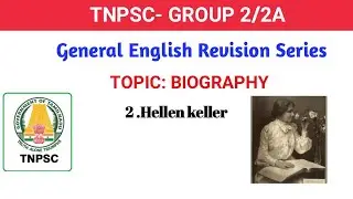 TNPSC GROUP 2/2A/GENERAL  ENGLISH  REVISION SERIES/HELEN KELLER