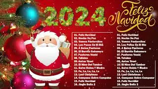 Feliz Navidad 2024 🎄 Música de Navidad en Español 2024 🎄 Las 30 Mejores Exitos Villancicos Navideñ