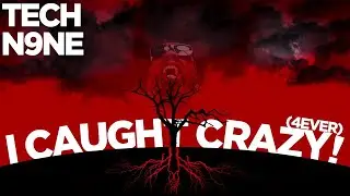 Tech N9ne - I Caught Crazy! (4EVER) [THE BEST 1 HOUR VERSION]