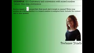 U.S. Customary unit conversion with mixed number values: One-step conversion