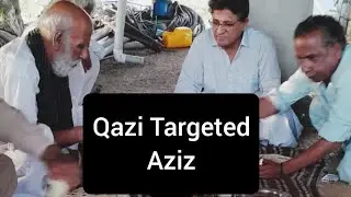 Mubarak Qazi  Targeted Aziz #qazi #mubarakqazi