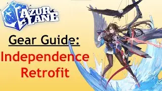 Azur Lane Gear Guide: Independence