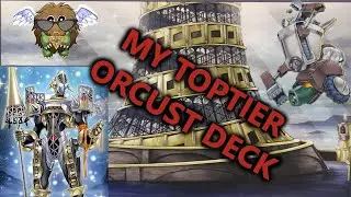 My Updated Favourite Orcust Deck Profile 2020 July Post ETCO ft. Girsu and Accesscode