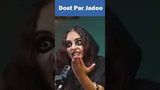 Dost Par Jadoo #umarsaleem #podcastic #jadutona #jadugar  #blackmagic #summervibes #shorts