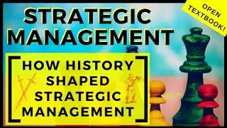3- The History of Business Strategy – Mastering Strategic Management - Chapter 1 - Lesson 3