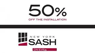 50% Off Installation of Windows at New York Sash!