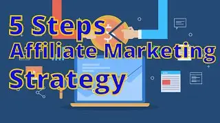 5 step affiliate marketing strategy - (3)