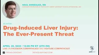 #LIVERPATH Drug - Induced Liver Injury: The Ever-Present Threat