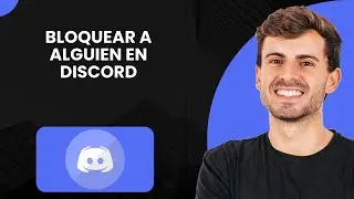 Cómo bloquear a alguien en Discord - Guía completa