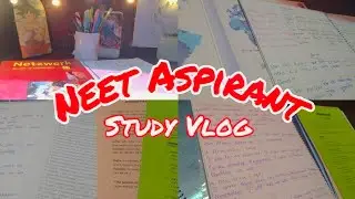 Neet aspirant study vlog: studying for international University admission requirements