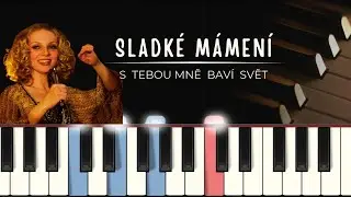 Sladké mámení (S tebou mě baví svět) | piano tutoriál + MIDI