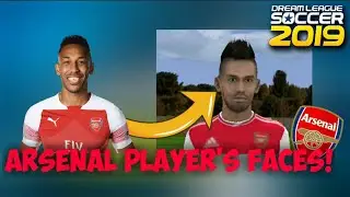 Dream League Soccer 2019 FACES! ARSENAL PLAYER'S FACES!