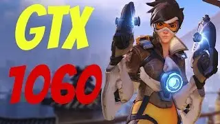 GTX 1060 : OVERWATCH - ULTRA GAMEPLAY