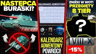 NOWY POGROMCA BURASKI?! KALENDARZ ADWENTOWY i ZNIŻKI w WOT !!!