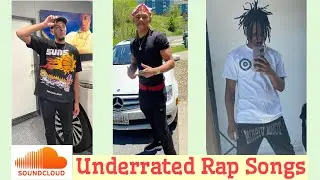 Soundcloud Underrated Rap Songs (April 2021)