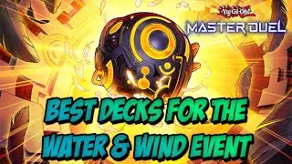 WATER & WIND FESTIVAL TOP TIER & BUDGET META DECKS - Yugioh Master Duel