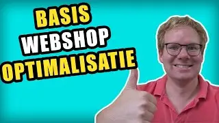 5 Basis Webshop Optimalisatie Tips (ook voor starters)
