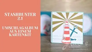 Stashbuster 2.1 Umschlagalbum Ahoi mit einem Paper Pumpkin kit von SU!