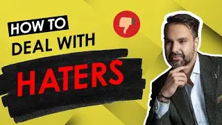 How To Deal With Haters