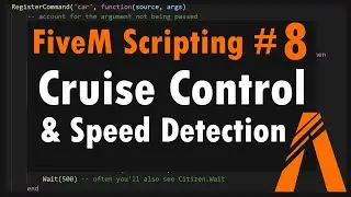 FiveM Scripting #8 - Cruise Control & Speed Detection (Tutorial)