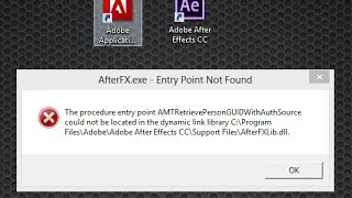 AfterFX exe   Entry Point Not Found