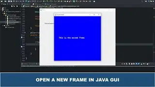 Java GUI Tutorial #19 - How To Open A New Frame In Java GUI Swing