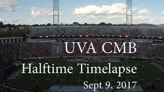 Time Lapse of  UVA CMB Halftime 