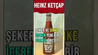 Heinz Ketçap Tarihi