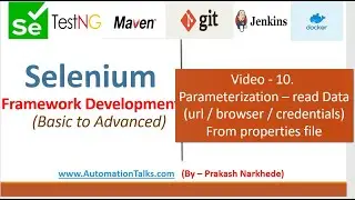 Selenium Framework - Basic- 10. Parameterize URL, browser . . -   Read data from properties file