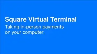 Square: Taking in-person payments on your computer