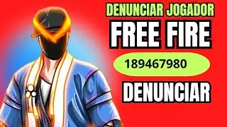 Como DENUNCIAR Jogador Do Free Fire Pelo ID