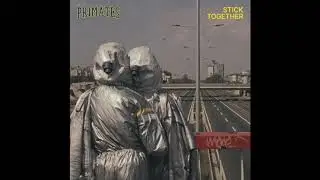 Primates - Stick Together (Official Audio)