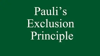 Pauli's Exclusion Principle